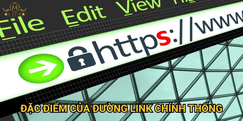 Làm thế nào để nhận biết link vào chính thức của Mclub? 2 Đặc điểm của đường link chính thống